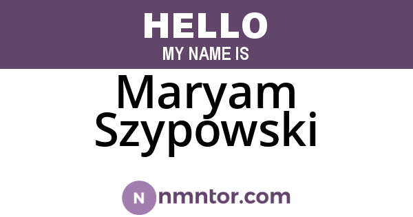 Maryam Szypowski
