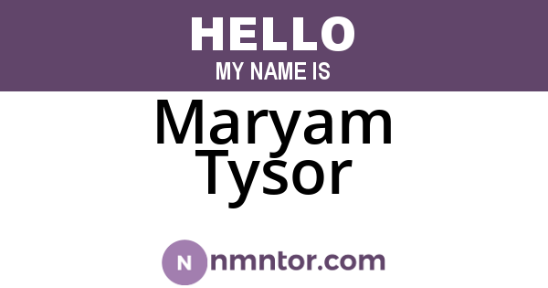 Maryam Tysor