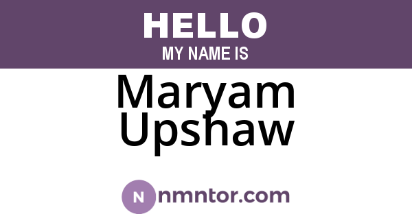 Maryam Upshaw