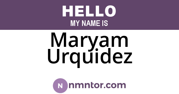 Maryam Urquidez