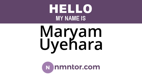 Maryam Uyehara