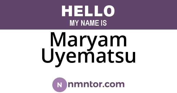 Maryam Uyematsu