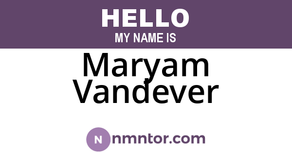 Maryam Vandever