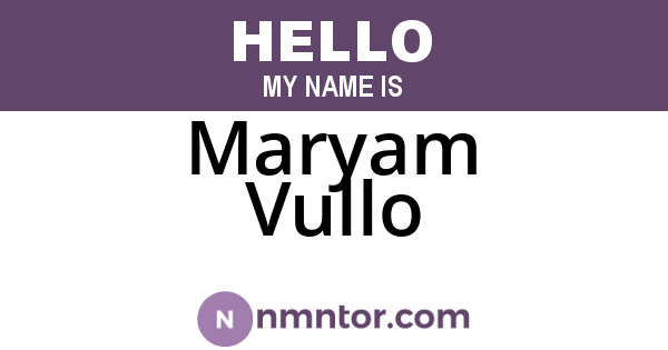 Maryam Vullo