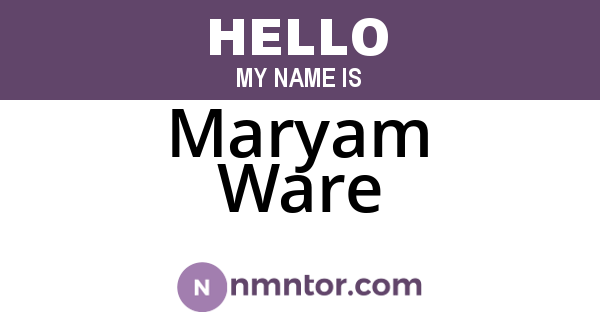 Maryam Ware