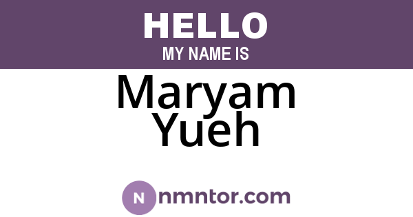 Maryam Yueh