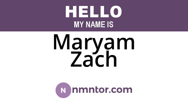Maryam Zach