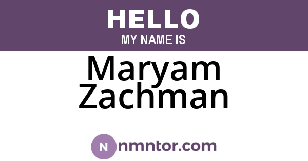 Maryam Zachman