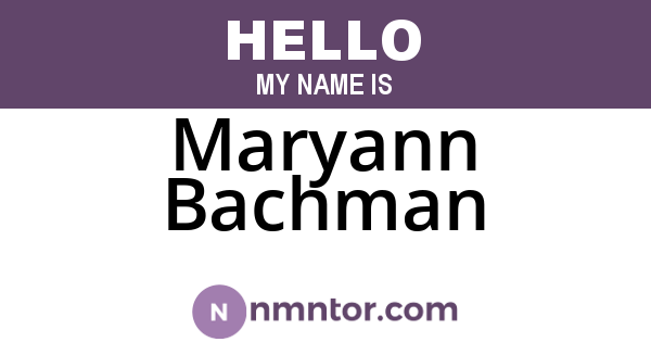Maryann Bachman