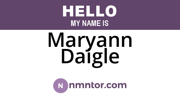 Maryann Daigle
