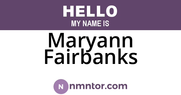 Maryann Fairbanks