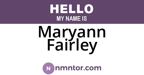 Maryann Fairley