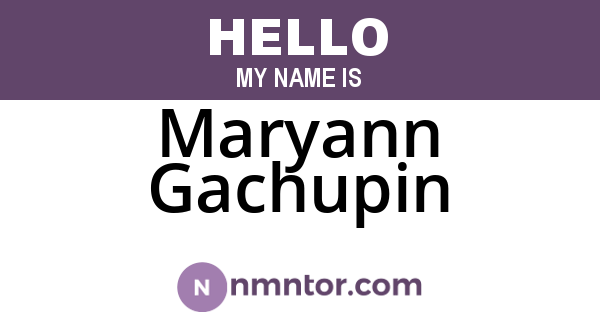 Maryann Gachupin