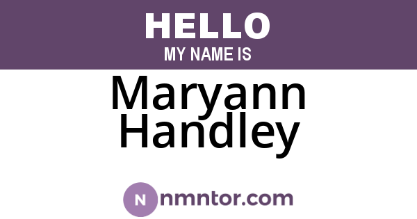 Maryann Handley