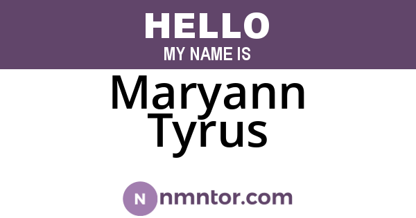 Maryann Tyrus
