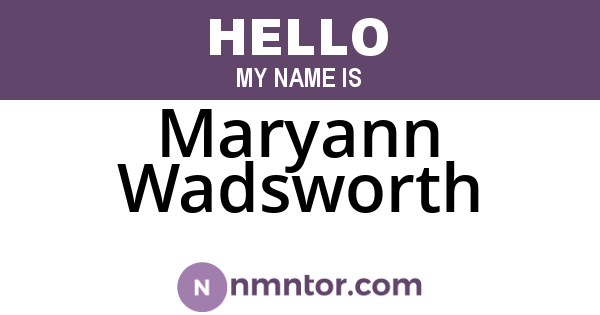 Maryann Wadsworth