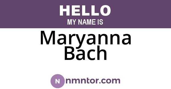 Maryanna Bach