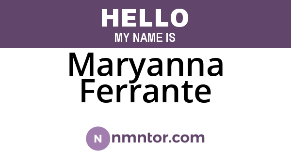 Maryanna Ferrante