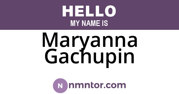 Maryanna Gachupin