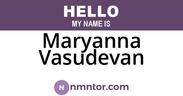 Maryanna Vasudevan