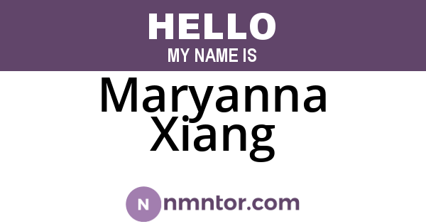 Maryanna Xiang