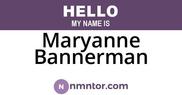 Maryanne Bannerman