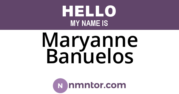 Maryanne Banuelos
