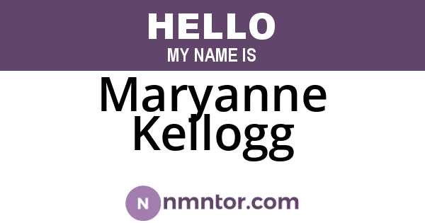 Maryanne Kellogg