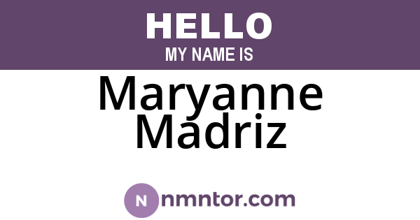 Maryanne Madriz