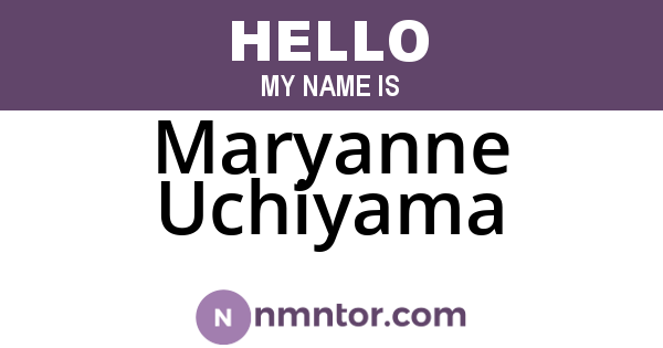 Maryanne Uchiyama