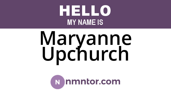 Maryanne Upchurch