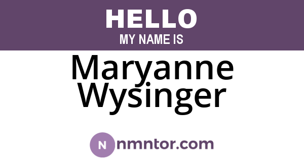 Maryanne Wysinger