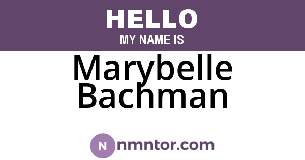Marybelle Bachman