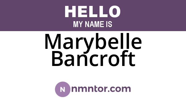 Marybelle Bancroft