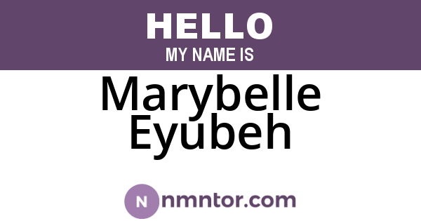 Marybelle Eyubeh