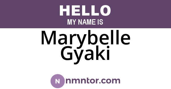 Marybelle Gyaki