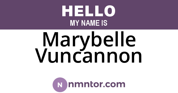 Marybelle Vuncannon