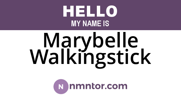 Marybelle Walkingstick