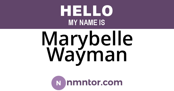 Marybelle Wayman