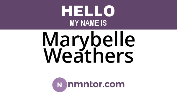Marybelle Weathers