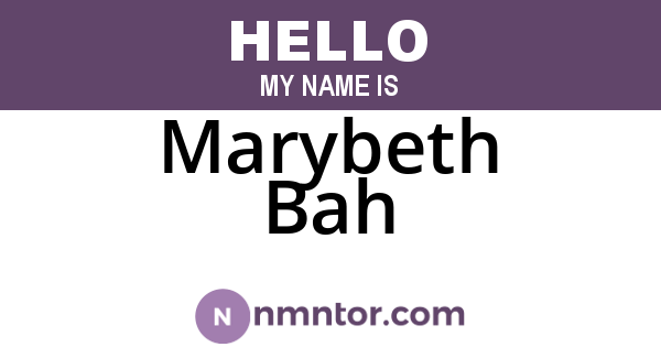 Marybeth Bah