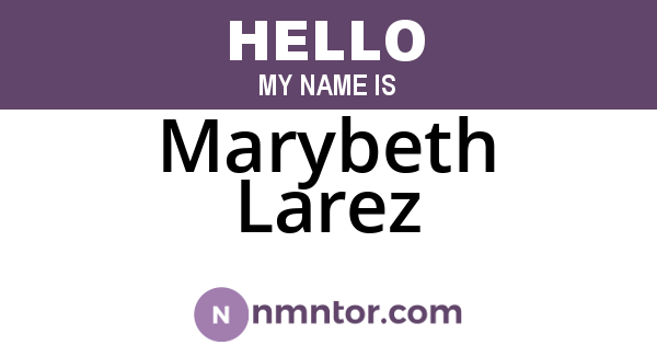 Marybeth Larez