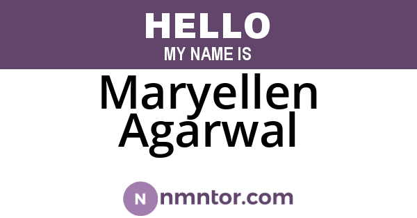 Maryellen Agarwal