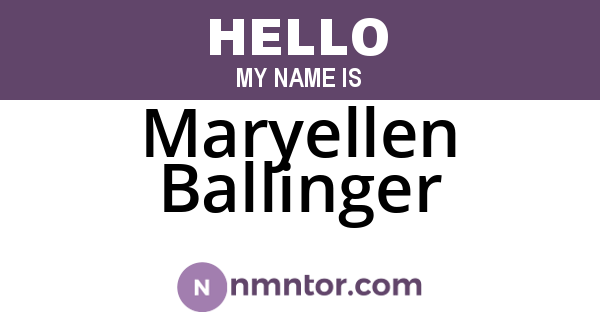 Maryellen Ballinger