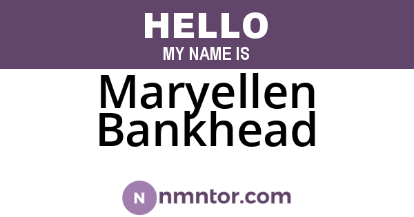 Maryellen Bankhead