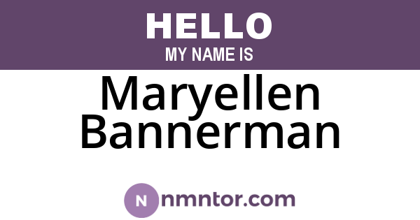 Maryellen Bannerman