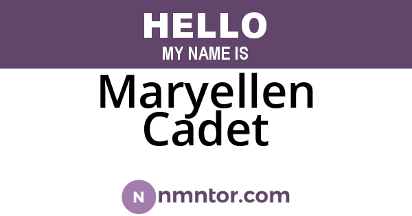 Maryellen Cadet