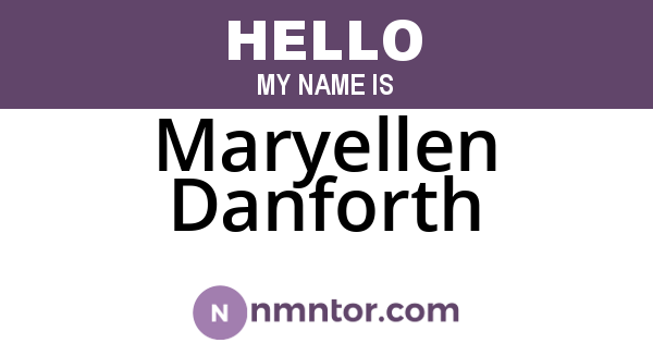 Maryellen Danforth