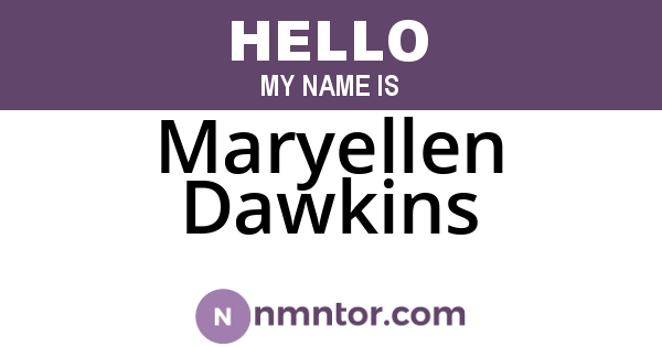 Maryellen Dawkins