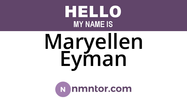 Maryellen Eyman